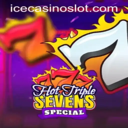 Experience the Excitement of HotTripleSevensSpecial at ICECasino